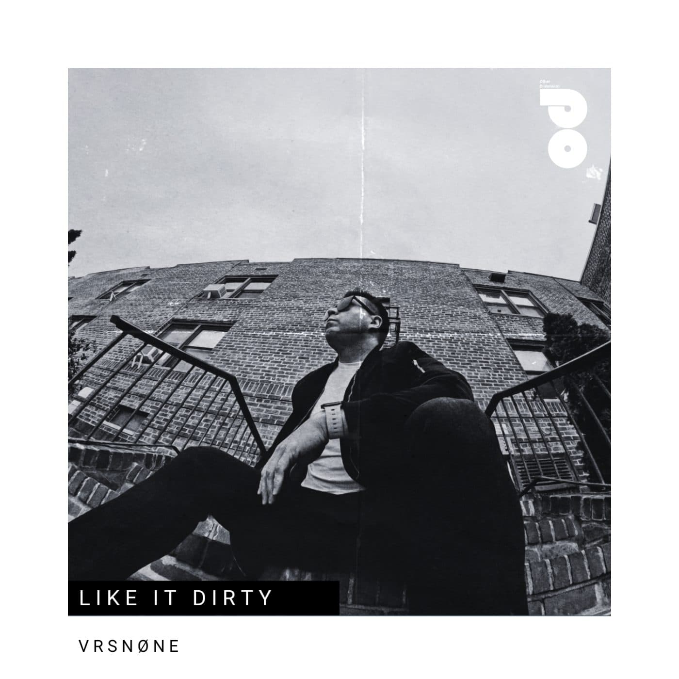 VRSNØNE — Like It Dirty