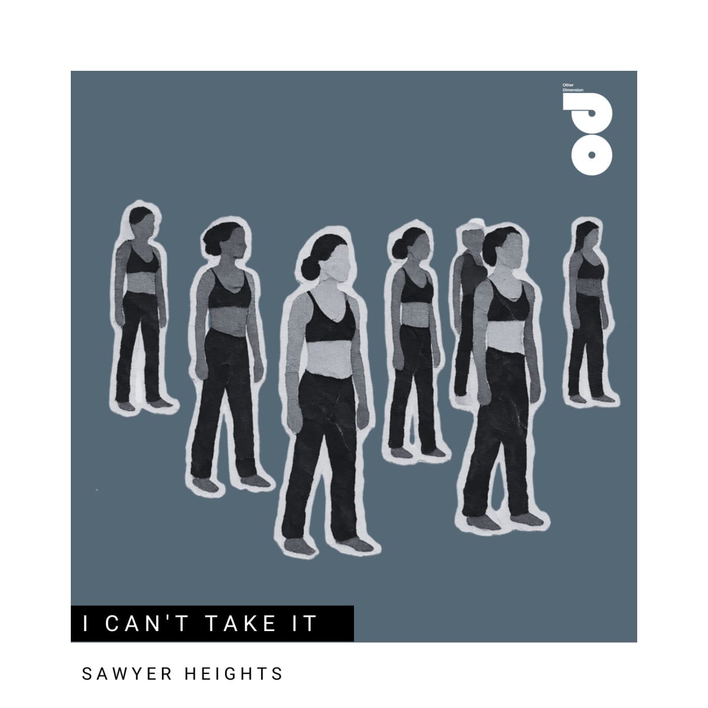 Sawyer Heights — I Can't Take It