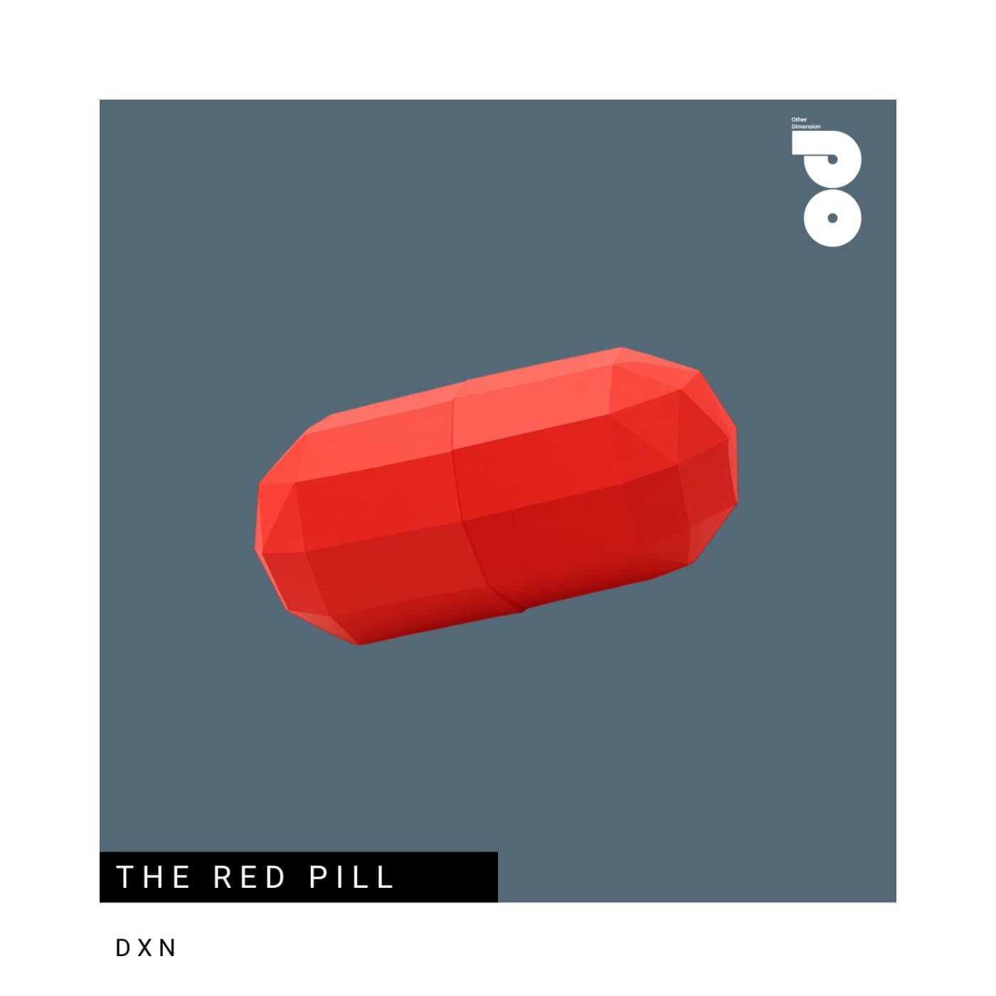 dxn — the red pill