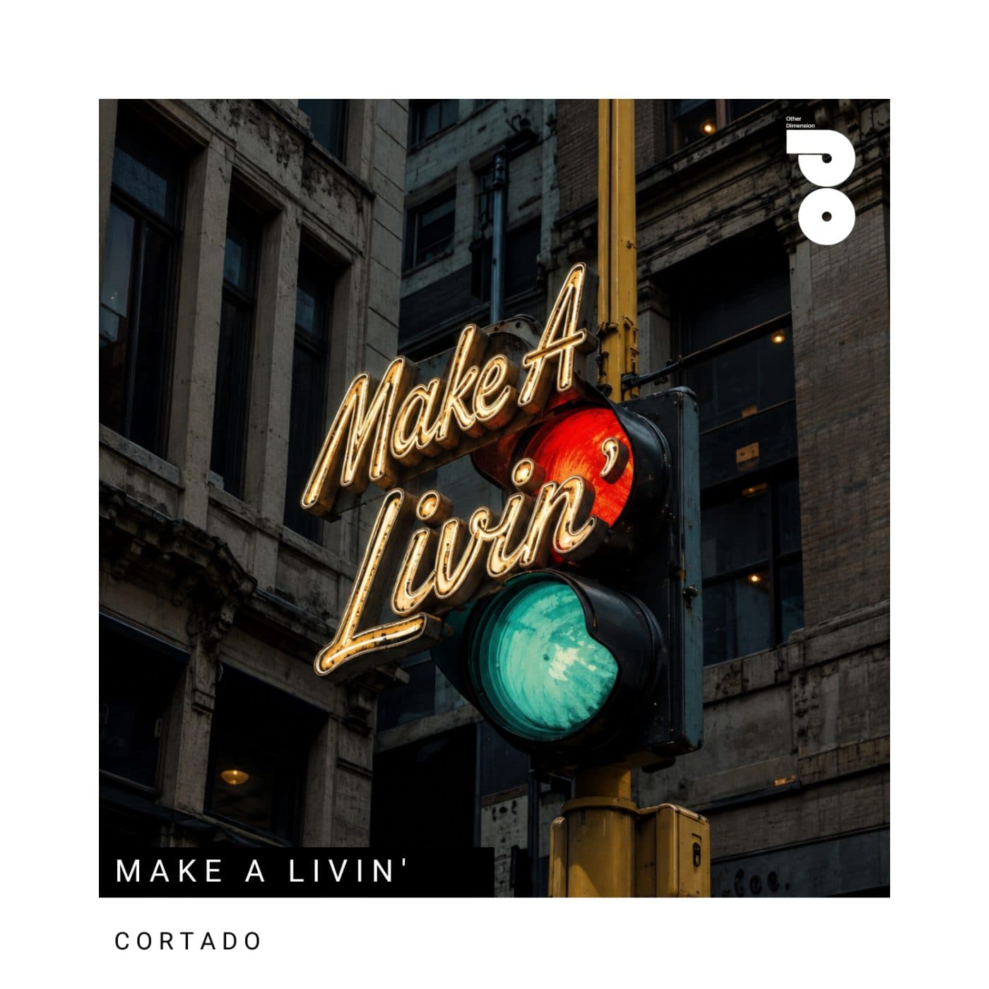 Cortado — Make A Livin'